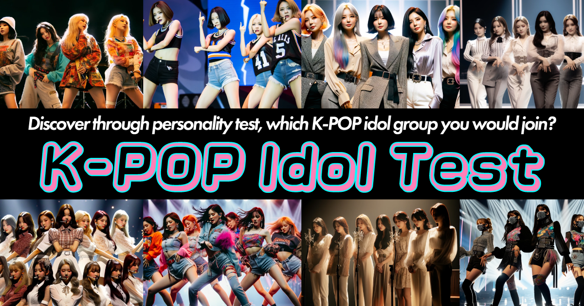 K-POP Idol Test | Discover through personality test, which K-POP idol group you would join?