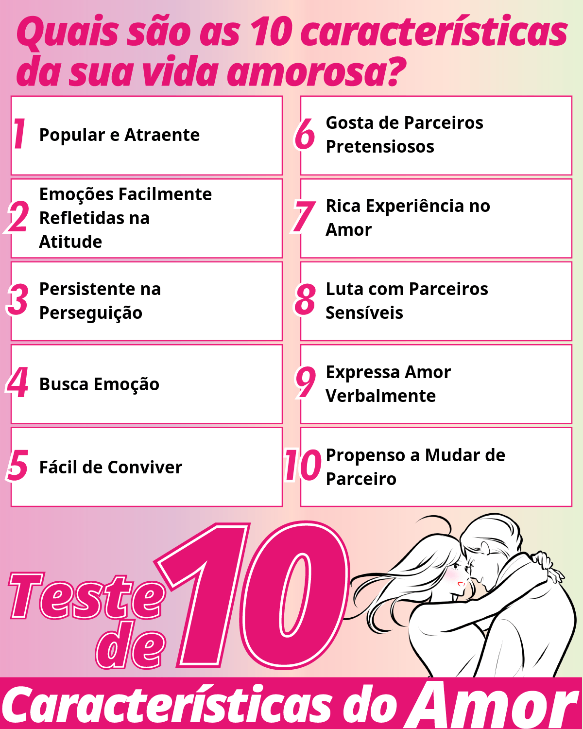 Teste de 10 Características do Amor | Quais são as 10 características da sua vida amorosa?